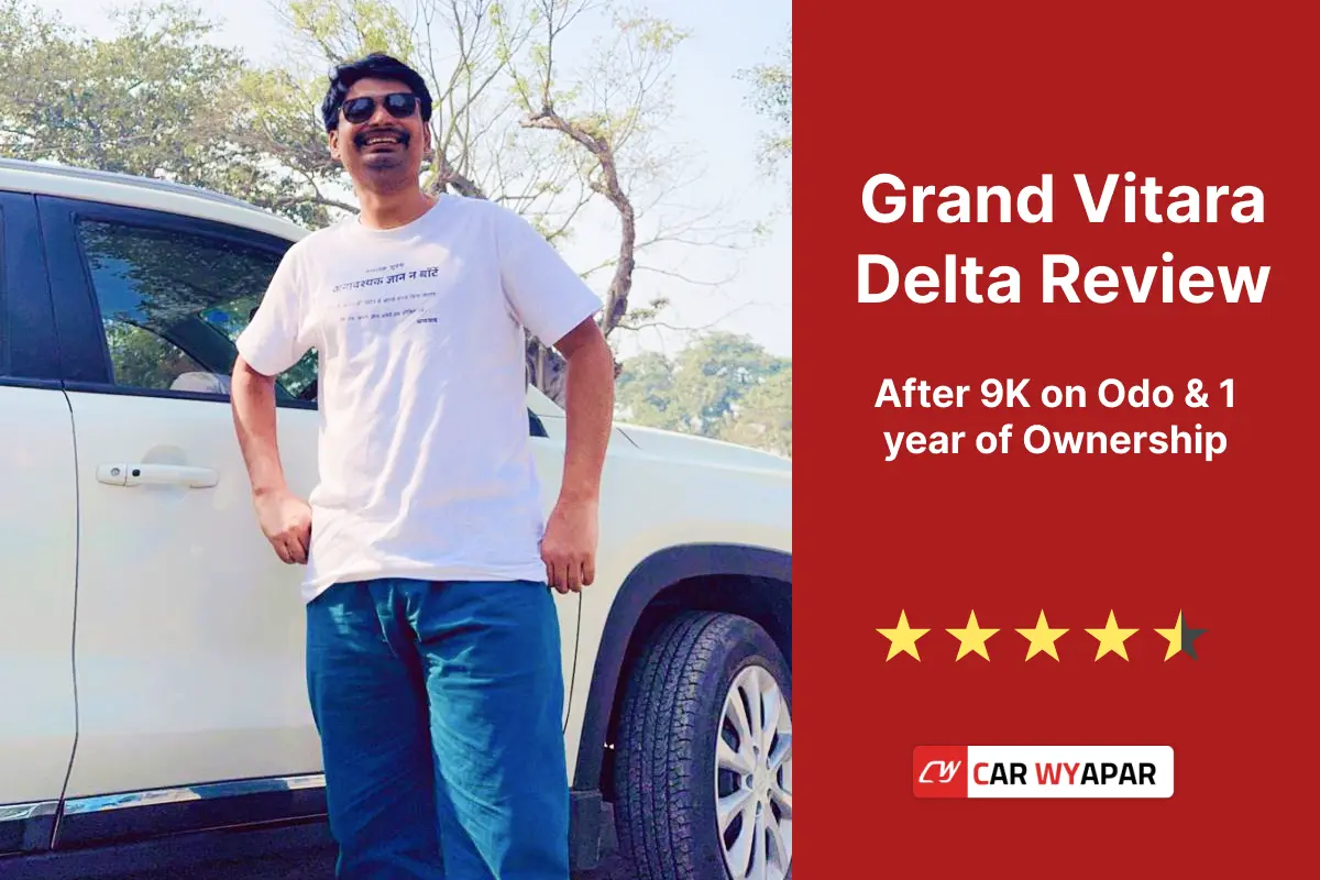 Thumbnail of Maruti grand vitara Delta user review: Should you buy?