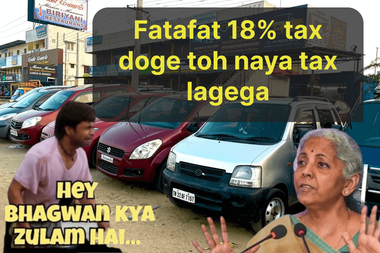 18% GST on Used Cars in India: Hey Bhagwan Kya Zulm hai