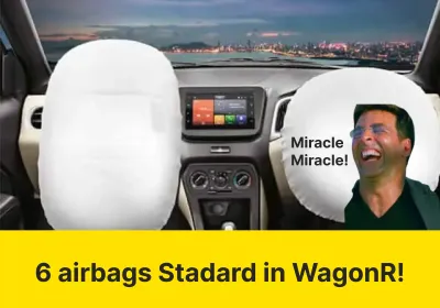 Maruti WagonR Joins the 6-Airbag Club